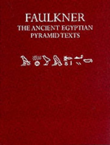 The Ancient Egyptian Pyramid Texts (Hardcover)