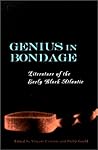 Genius in Bondage by Vincent Carretta