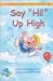Say "Hi!" Up High (Compass Point Early Reader)