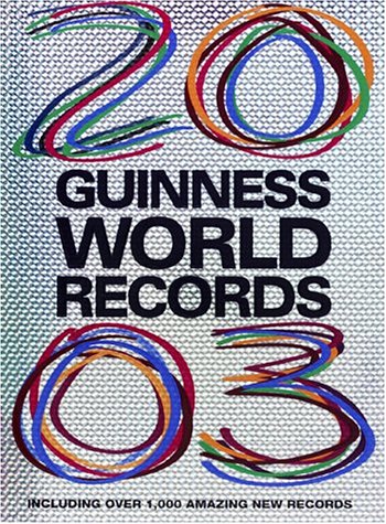 Guinness World Records 2003 (Hardcover)