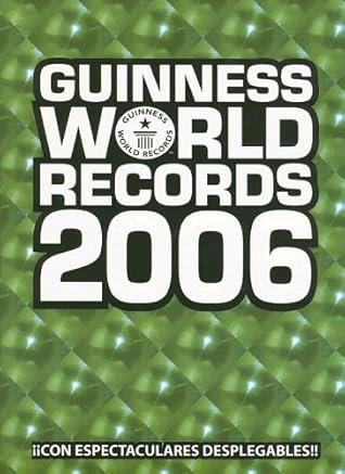 Guinness World Records 2006 (Spanish Edition)