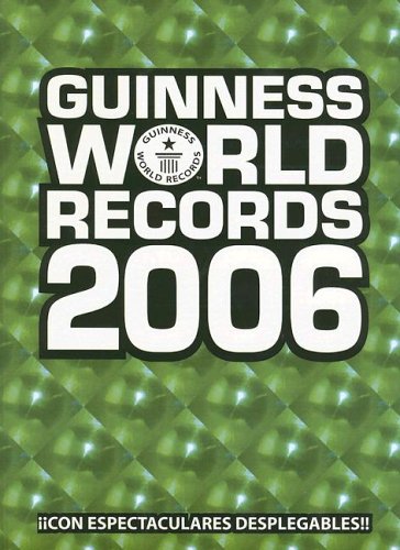 Guinness World Records 2006 (Spanish Edition)