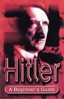 Hitler: A Beginner's Guide (Paperback)