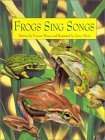 Frogs Sing Songs (Hardcover)