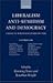 Liberalism, Anti-Semitism, and Democracy: Essays in Honour of Peter Pulzer