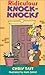 Ridiculous Knock-Knocks