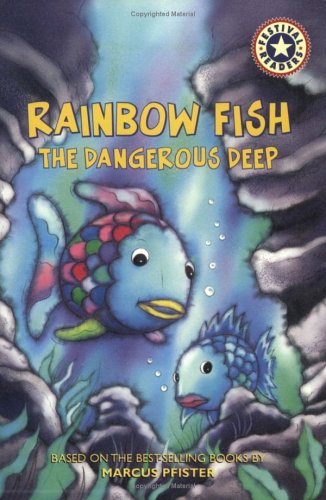 Rainbow Fish: The Dangerous Deep (Paperback)