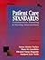Patient Care Standards: Collaborative Planning & Nursing Interventions