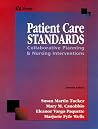 Patient Care Standards: Collaborative Planning & Nursing Interventions