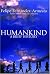 Humankind: A Brief History