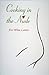 Cooking in the Nude: For Wine Lovers (The Cooking in the Nude Series)