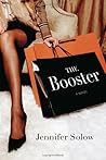 The Booster by Jennifer Solow The Booster by Jennifer Solow