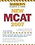 Barron's New MCAT, 2007 (Barron's How to Prepare for the New Medical College Admission Test Mcat)