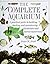 The Complete Aquarium by Peter W. Scott