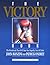 The Victory Book: The Workbook That Will Take You Rapidly Out of Debt! (Financial Freedom Series, Volume III)