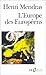 L'Europe des Europeens (Folio / Actuel)