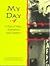 My Day by Marvin Heiferman