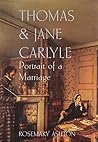 Thomas & Jane Carlyle: Portrait of a Marriage