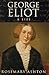 George Eliot: A Life