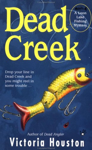 Dead Creek (A Loon Lake Mystery #2)