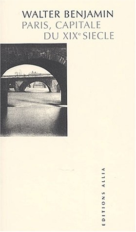Paris, capitale du XIXe siècle (Paperback)