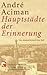 Hauptstädte der Erinnerung by André Aciman