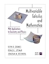 Multivariable Calculus and Mathematica: With Applications to Geometry and Physics Multivariable Calculus and Mathematica: With Applications to Geometry and Physics