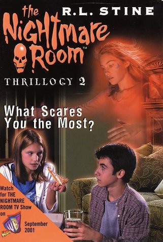 What Scares You the Most? (Nightmare Room Thrillogy, #2)