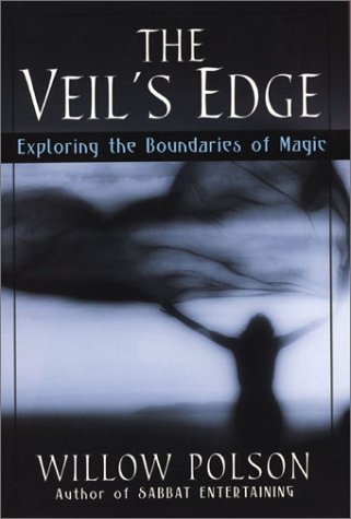 The Veil's Edge: Exploring the Boundaries of Magic (Paperback)