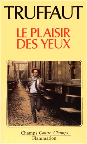 Le Plaisir des Yeux (Mass Market Paperback)