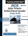 Jncis: Juniper Networks Certified Internet Specialist: Study Guide Jncis: Juniper Networks Certified Internet Specialist: Study Guide