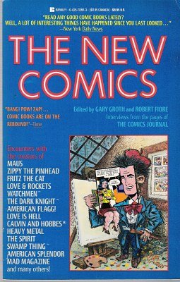 The New Comics: Interviews from the Pages of the Comics Journal (Paperback)