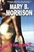 Nothing Has Ever Felt Like This by Mary B. Morrison