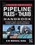 Pipeline Rules of Thumb Handbook by E.W. McAllister