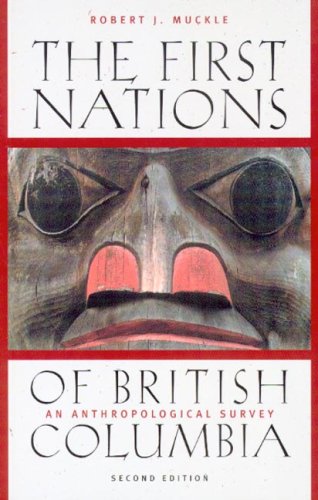 The First Nations of British Columbia: An Anthropological Survey (Paperback)