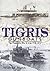 Tigris Gunboats: The Forgotten War in Iraq, 1914-1917