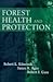 Forest Health And Protection by Robert L. Edmonds