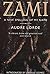 Zami by Audre Lorde Zami by Audre Lorde