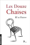 Les Douze Chaises
