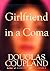 Girlfriend in a Coma