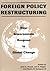 Foreign Policy Restructuring by Jerel A. Rosati