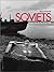 Soviets: Pictures from the ...