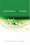 Colossians Remixed by Brian J. Walsh
