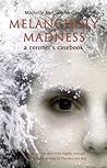 Melancholy Madness: A Coroner's Casebook