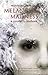 Melancholy Madness by Michelle McGoff-McCann