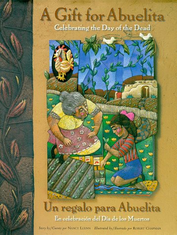A Gift for Abuelita: Celebrating the Day of the Dead / Un regalo para Abuelita: En celebracion del Día de los Muertos (Hardcover)