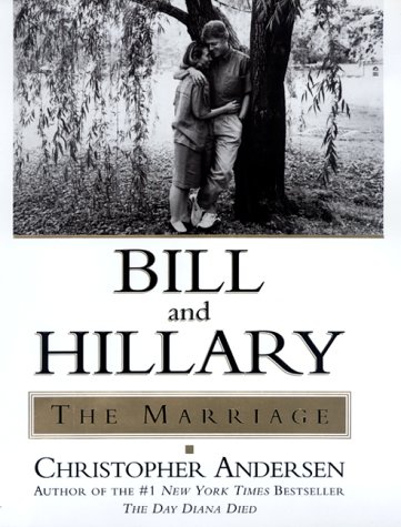 Bill and Hillary: The Marriage (Hardcover)