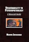 Vulnerability to Psychopathology: A Biosocial Model