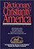 Dictionary of Christianity in America by Daniel G. Reid