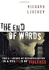 The End Of Words:...